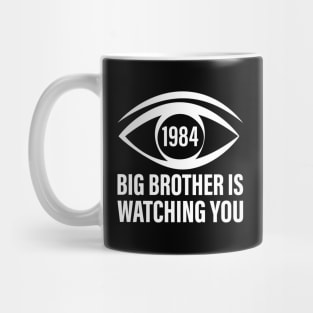 Big Brother is Watching You (George Orwell, 1984) Mug